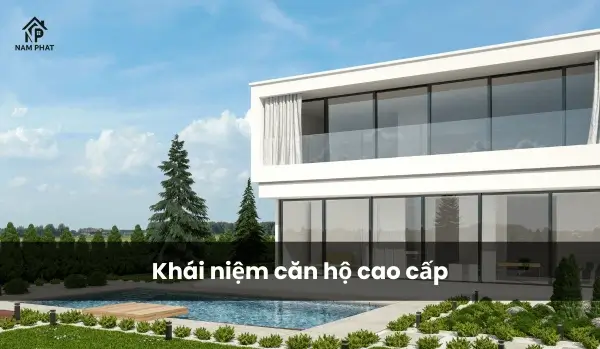 Khái niệm căn hộ cao cấp