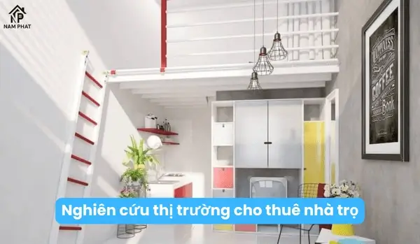 Nghiên cứu thị trường cho thuê nhà trọ